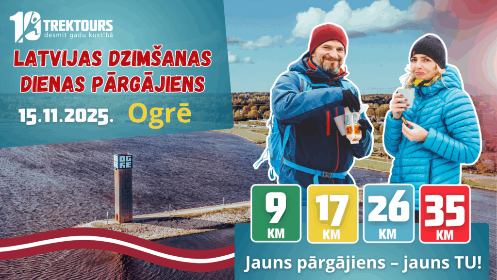 TrekTours: Latvijas dzimšanas dienas pārgājiens Ogrē'25